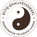 BVTQ-Qualitätssiegel: Anerkannter Taijiquan-Lehrer